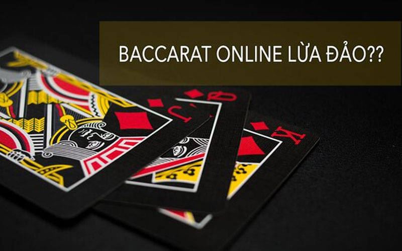 baccarat lừa đảo? 