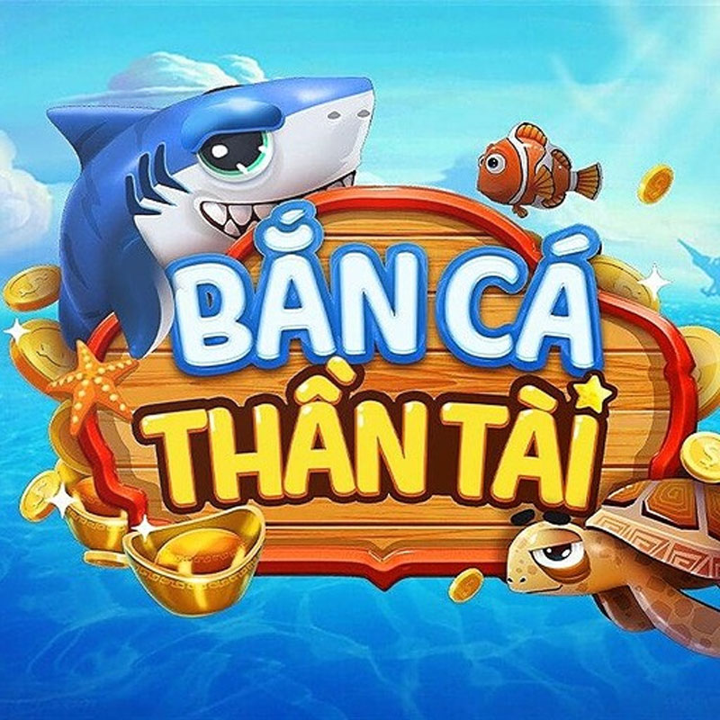 Game bắn cá thần tài 