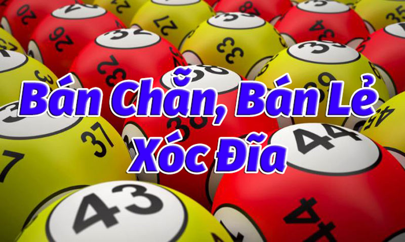 Quy luật bán chẵn bán lẻ trong xóc đĩa online