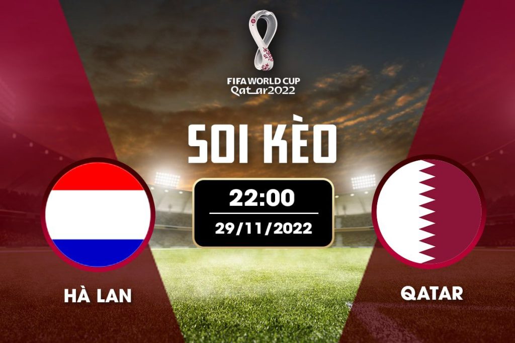 Soi kèo Hà Lan vs Qatar